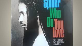 Spider   Who Do You Love12 inch Version