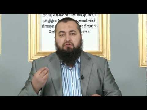 03 - Kushtet e pranimit të duasë - Uthman Agolli