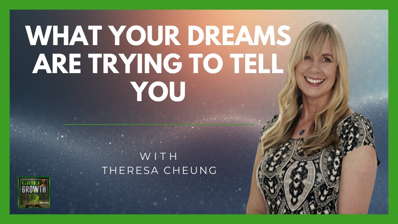 What Your Dreams Are Telling You- with Theresa Cheung | EP 463