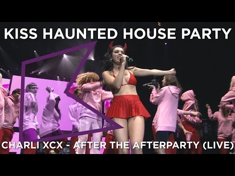 Charli XCX - After The Afterparty (LIVE) | The KISS Haunted House Party