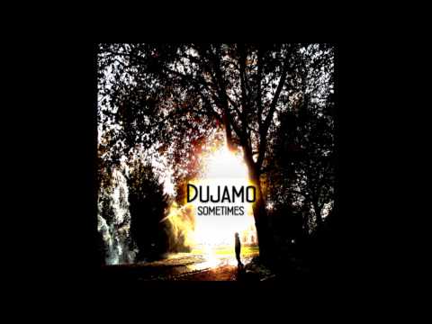 Dujamo - Moment (Sometimes Mixtape)