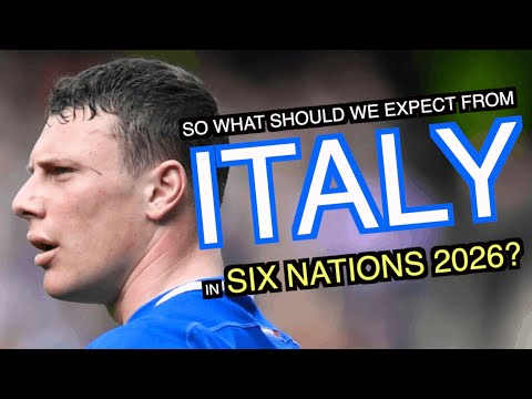 So what should we expect from Italy? | Men's Six Nations 2026