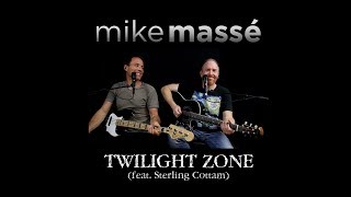 Twilight Zone (acoustic Golden Earring cover) - Mike Massé and Sterling Cottam