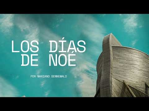"Los días de Noé" - Mariano Sennewald - MiSion