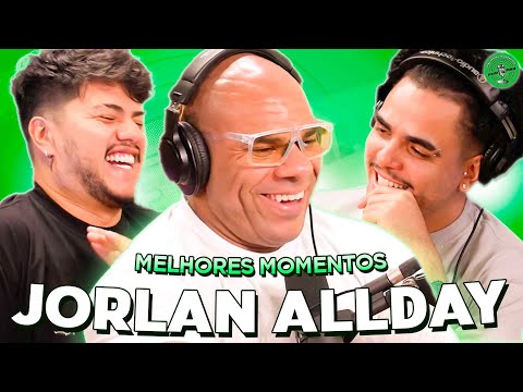 JORLAN ALLDAY NO PODPAH - MELHORES MOMENTOS