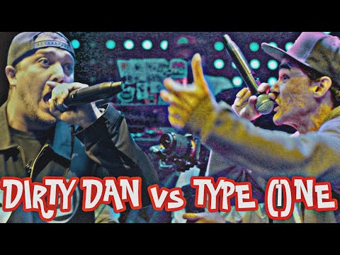 Dirty Dan vs Type 1ne