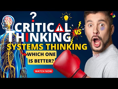 Critical Thinking vs Systems Thinking