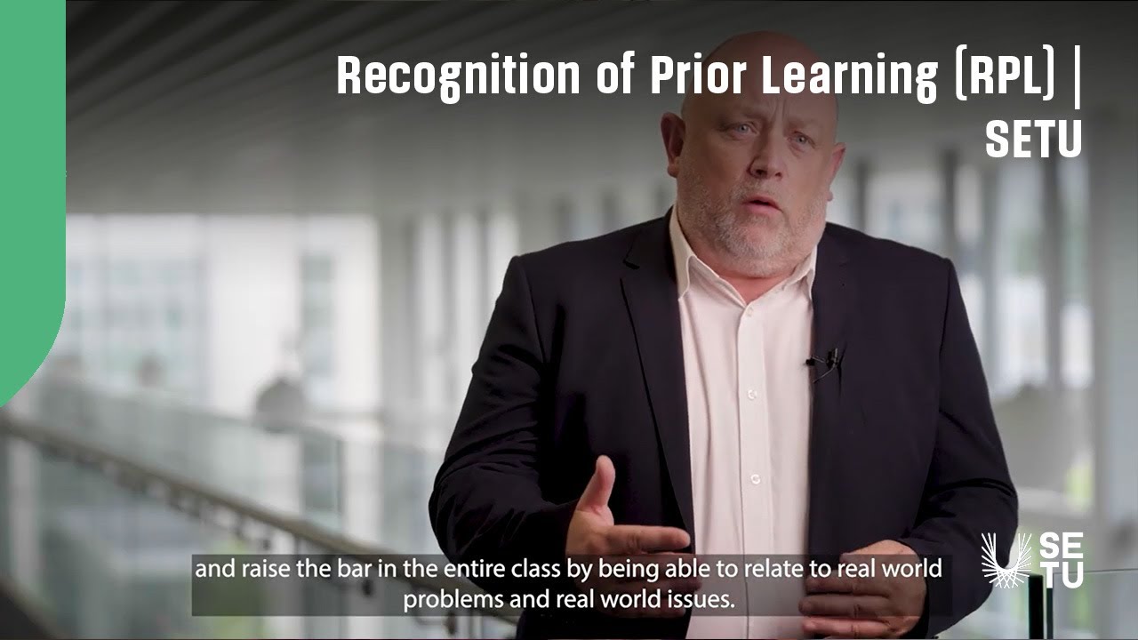 Video thumbnail: Sign in SETU | Vice President for Student Experience, David Denieffe, highlights the importance of RPL