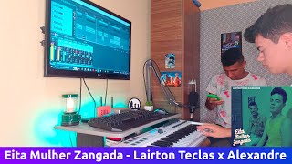 Eita Mulher Zangada Lyrics English Translation