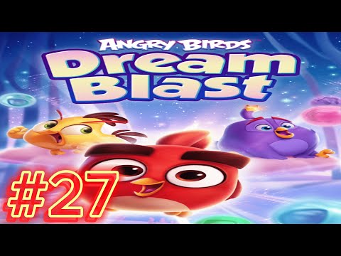 Angry Birds Dream Blast | Level 261-270
