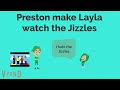 Preston Phillips Makes Layla Watch The Jizzles S01 E14