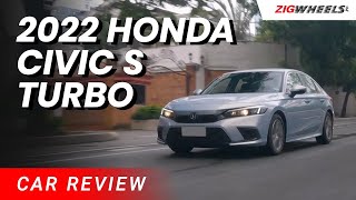 2022 Honda Civic S Turbo Review | Zigwheels.Ph