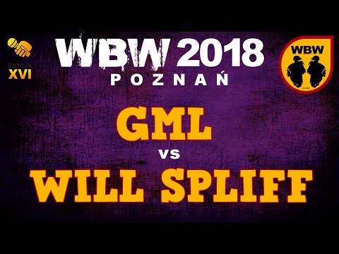 Gml 🆚 Will Spliff 🎤 WBW 2018 Poznań (freestyle rap battle)