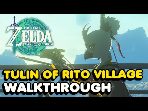 Zelda Tears Of The Kingdom - Tulin of Rito Village Quest Full Walkthrough