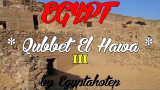 EGYPT 867 - QUBBET EL HAWA III - (by Egyptahotep)