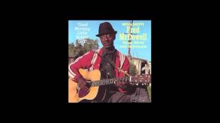Mississippi Fred McDowell &amp; Annie Mae McDowell - It&#39;s a Blessing