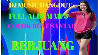 Download lagu DJ DANGDUT PALING ENAK DI DENGAR mp3