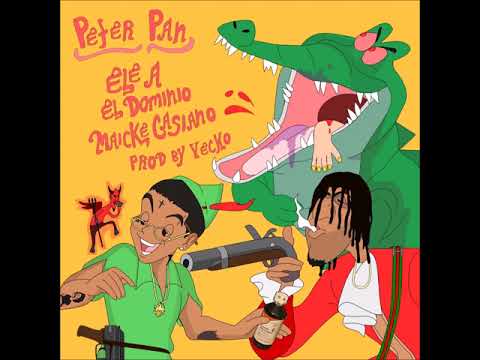 Ele A El Dominio x Maicke Casiano   Peter Pan Prod Yecko