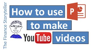 How to make a YouTube video using PowerPoint