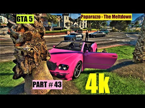 Paparazzo - The Meltdown -Grand Theft Auto V - 4k Ultra Realistic Graphics - PC Gameplay - Part # 43