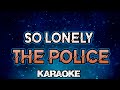 The Police - So Lonely - KARAOKE