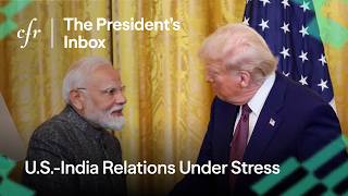 Thumbnail for U.S.-India Relations Under Stress, With Sadanand Dhume | The President’s Inbox