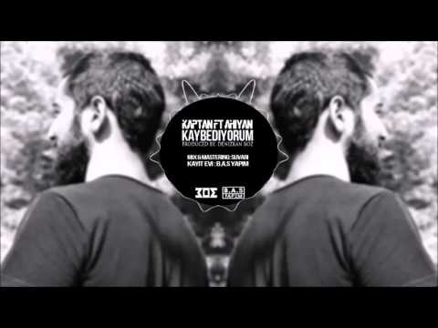 Kaptan & Ahiyan - Kaybediyorum (Produced by Denizkan Boz)