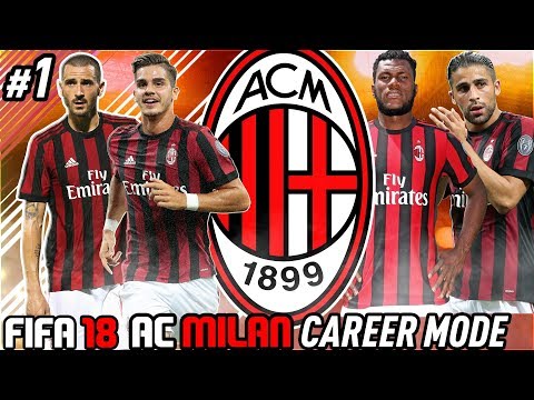 FIFA 18 AC MILAN CAREER MODE #1 - TAKING OVER A SLEEPING GIANT!!!