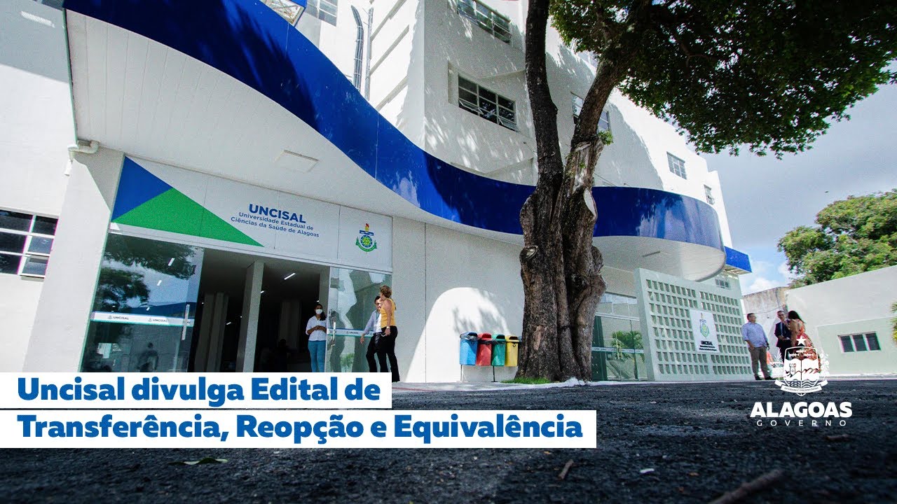 Uncisal divulga edital de transferência, reopção e equivalência