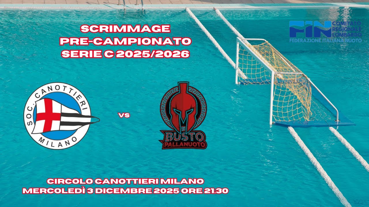 Scrimmage Pre-Campionato: Canottieri Milano vs Busto Pallanuoto