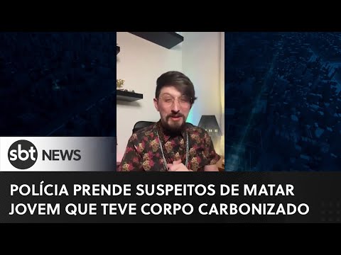 Polícia prende suspeitos de matar jovem que teve corpo carbonizado em SP | #SBTNewsnaTV (20/03/23)