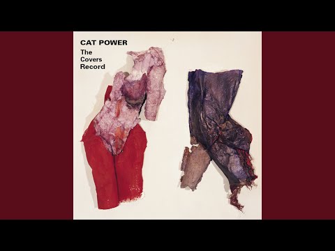 I Found a Reason - Cat Power