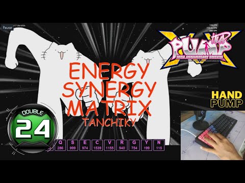 TANCHIKY - Energy SinergyMatrix - D24 [HAND PUMP -StepXX- Pump it up PC]