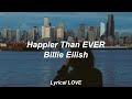 Billie Eilish - You Made Me Hate This City [Happier Than Ever] // second part (Lyrics)