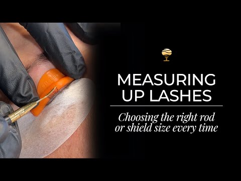 Lash Lift Tutorial: Choosing The Right Rod & Shield Size