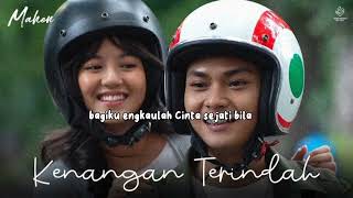 Download lagu Mahen - Kenangan Terindah || Lirik mp3