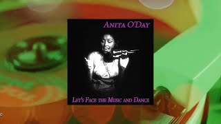 Anita O'Day - Lets Face the Music and Dance