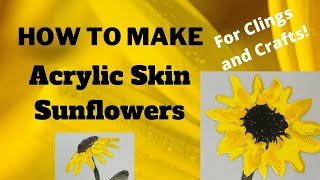 How to Make Acrylic Skin Sunflowers🌻 ~Fluid Art~Pour Paint Craft~Even Window Clings!