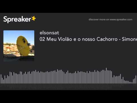 02 Meu Violão e o nosso Cachorro - Simone e Simaria DVD Bar das Coleguinhas (hecho con Spreaker)