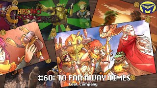 Chrono Trigger the Musical - To Far Away Times