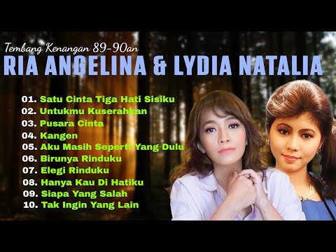 Ria Angelina & Lydia Natalia Tembang Kenangan Populer | Lagu Nostalgia Indonesia Terbaik