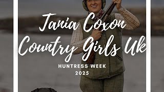 Tania Coxon The Country Girls Uk - Hunter Gatherer Cooking - Huntress Week 2025