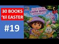 DORA S EASTER BUNNY ADVENTURE Read Aloud Dora The Explorer Children S Books English Easter Books