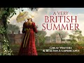 A Very British Summer - Binge Watch 2023 - Writers & Landscapes