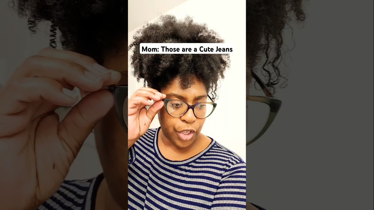 I Thought it You Said, Your Cute Jeans 😂 #mom #momlife #funny #shorts