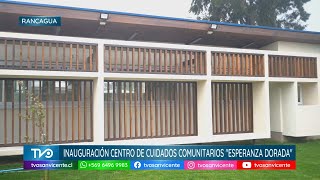 En Rancagua se Inaugura el primer Centro Comunitario de Cuidados de la región de O´Higgins