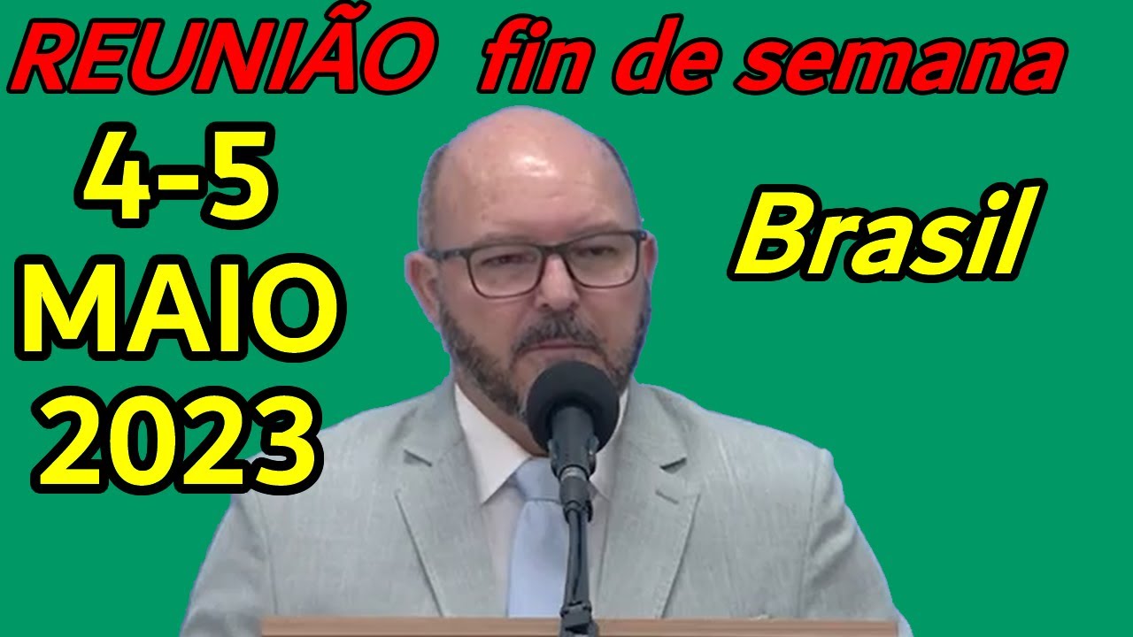 FIM de SEMANA REUNIÃO 4 ǀ 5 de maio de 2024 Brasil