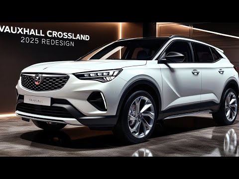 Vauxhall Crossland 2025: The Compact SUV with Top Efficiency and Advanced Tech!