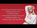 I can't stop drinking about you (lyrics) - Bebe rexha