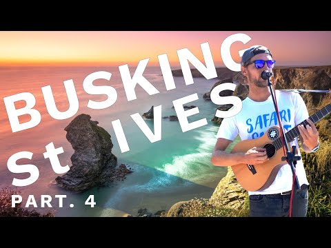 BUSKING St IVES | Part 4